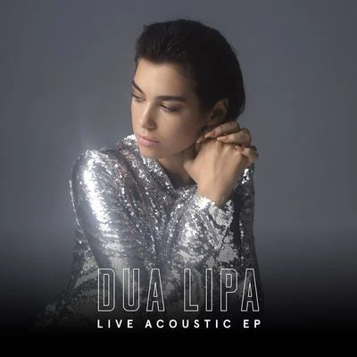 Dua LipaLive Acoustic EP