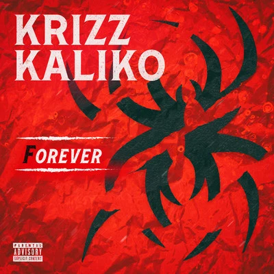 Krizz KalikoForever