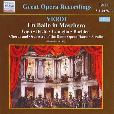 Elena Nicolai/Daro Caselli/Gino Del Signore/Tullio Serafín/Carlo Tagliabue/Orchestra e Coro del Teatro alla Scala, Milano/Richard Tucker/Giuseppe VerdiVERDI: Ballo in Maschera (Un) (Gigli, Caniglia) (1943)