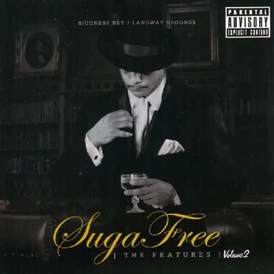 Suga FreeRappin 4-TayNate DoggThe Features V.2