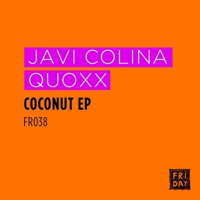 Javi ColinaCoconut EP