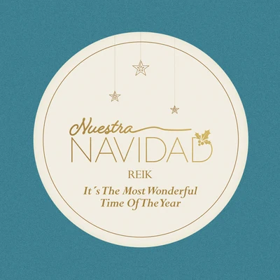 Reik/Christian NodalIt&#x27;s The Most Wonderful Time Of The Year