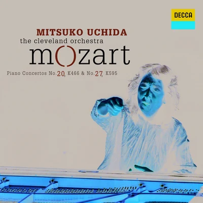 內田光子Mozart: Piano Concertos No.20 in D minor, K.466 & No.27 in B flat, K.595