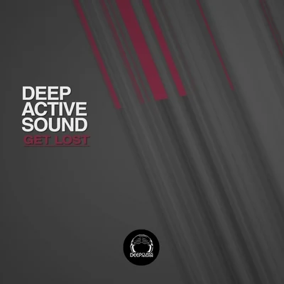 Deep Active SoundIrina MakoshGet Lost