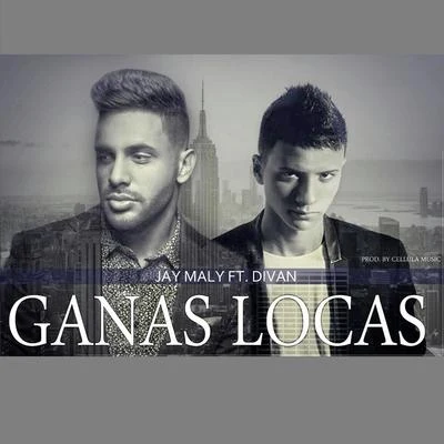 Stephanie Acevedo/Jay MalyGanas Locas (feat. Divan)