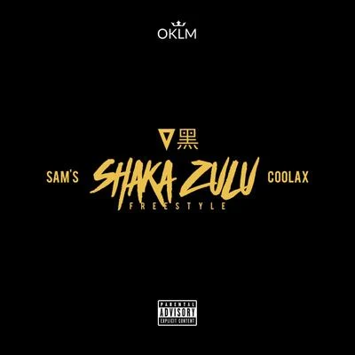 Sam'sShaka Zulu (Freestyle)