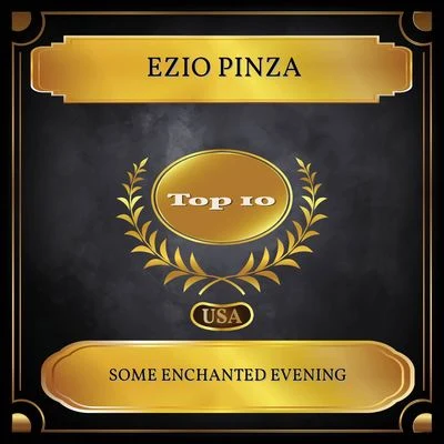 Ezio PinzaSome Enchanted Evening (Billboard Hot 100 - No. 07)