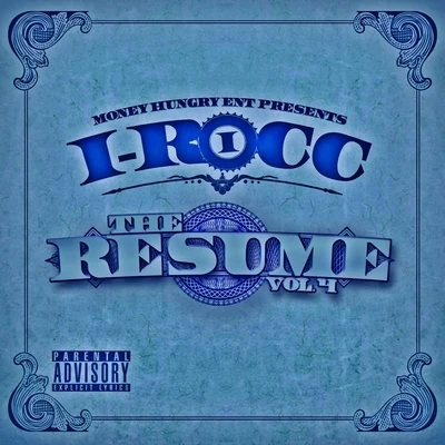 I-Rocc/T-NuttyThe Resume, Vol. 4