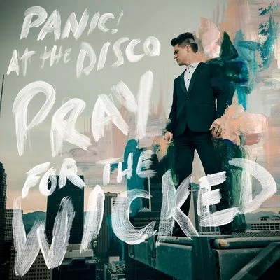 Panic! At The DiscoPray For The Wicked