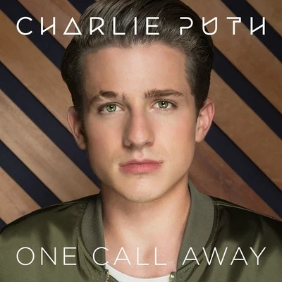 Charlie Puth/Jerry FolkOne Call Away