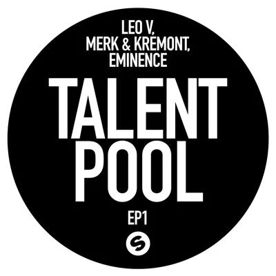 Merk & KremontFedde Le GrandTalent Pool EP1