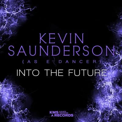 Kevin SaundersonInto The Future