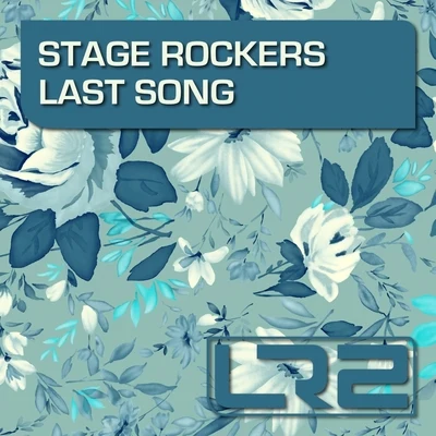 Stage Rockers/GiomLast Song