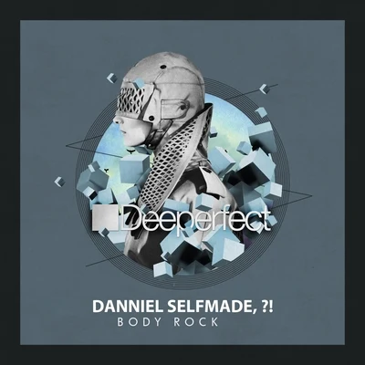 Danniel selfmadeBody Rock