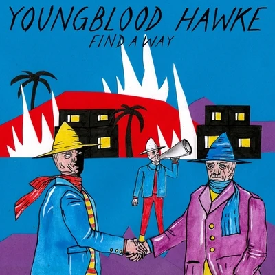 Youngblood HawkeFind a Way