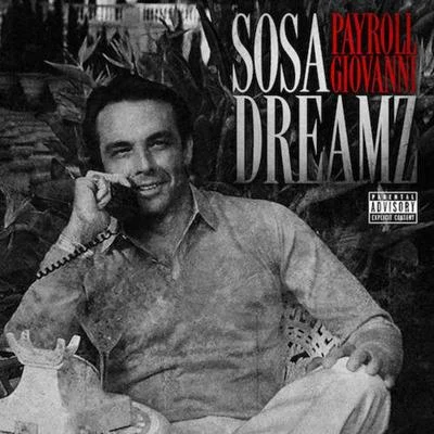 Payroll Giovanni/PeezySosa Dreamz