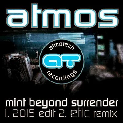 AtmosAnimatoBorn SleepyMint Beyond Surrender