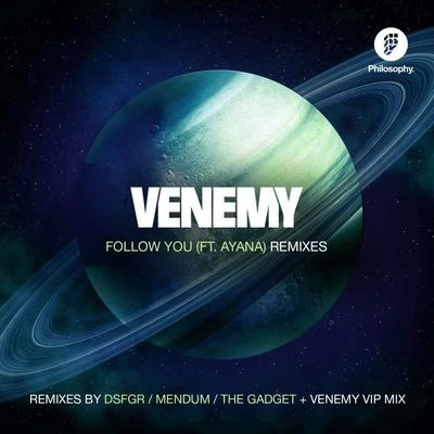 VenemyFollow You Remixes