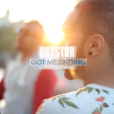 Mumzy Stranger/Jyotica Tangri/Jazzy BGot Me Singing (feat. Raxstar)