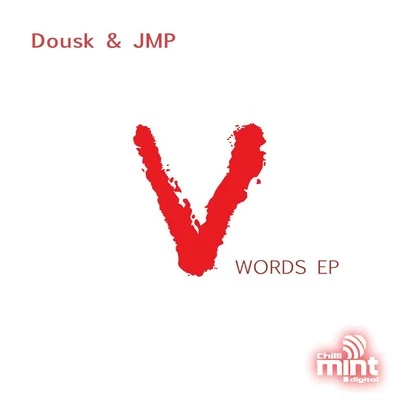 Dousk/MUUI/Vinayak A/4Mal/Dj SlanG/Namatjira/Faskil/Kenneth Thomas/Quintino & Blasterjaxx/David GranhavWords EP