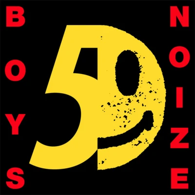 Boys Noize1010Yeah