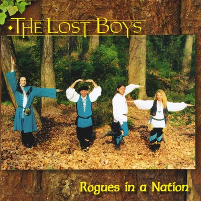 The Lost BoysRogues in a Nation