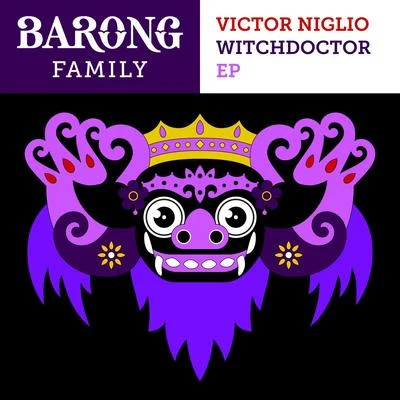 Victor NiglioBorgoreWitchdoctor - EP