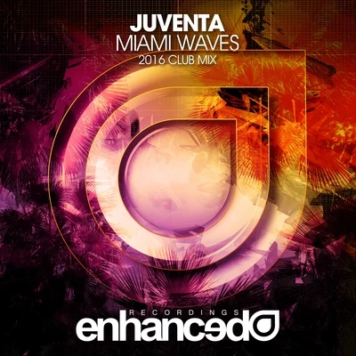 JuventaMiami Waves (2016 Club Mix)