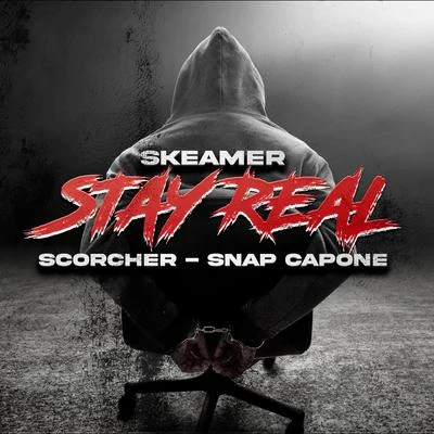 Snap Capone/Slay ProductsStay Real