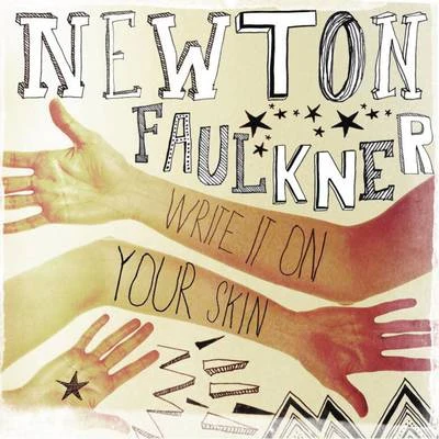 Newton FaulknerWrite It On Your Skin