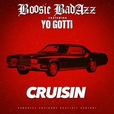 DJ Southern Lights/BG/Boosie BadazzCruisin (feat. Yo Gotti) - Single