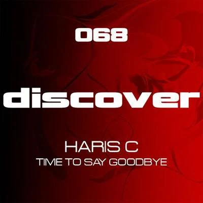 Haris C/Hidden Tigress/Joulez/Fade/Aylin/Maratone/Andy Jornee/Derek Palmer/Dalmoori/Haikal AhmadTime To Say Goodbye