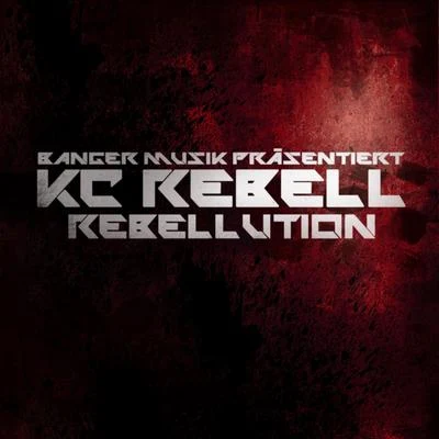 KC RebellRebellution (Deluxe Version)