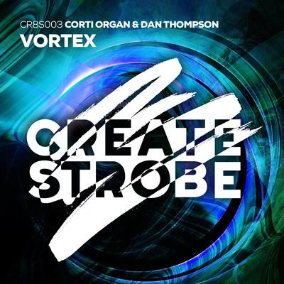 Corti Organ/Maarten De JongVortex