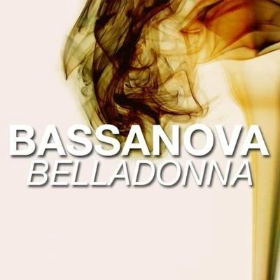 BassanovaBelladonna