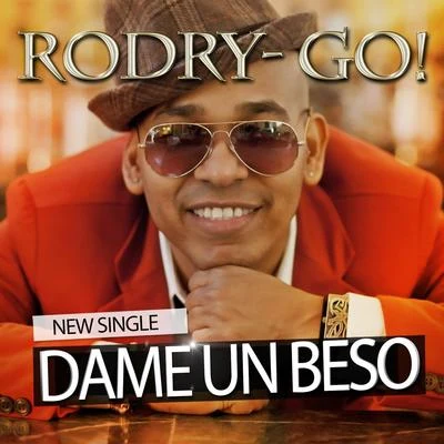 RODRY-GO!/DJ PasoDame un Beso