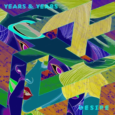 Years & YearsDesire