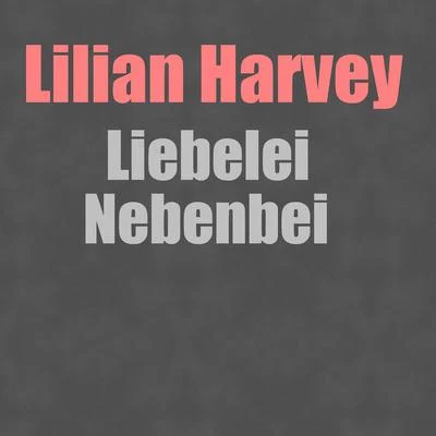 Lilian HarveyWilly FritschLiebelei Nebenbei