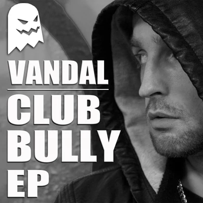 The DSCVandalClub Bully EP