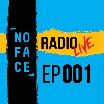 Simone Denny/Max Vangeli/Digital LabNoFace Radio Live EP001