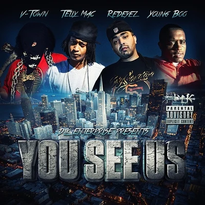 Telly Mac/Offset/X-RaidedYou See Us