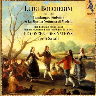 Eduardo EguezBéatrice PornonAdela Gonzalez-CampaRolf LislevandLuigi Boccherini: Fandango, Sinfonie & La Musica Notturna Di Madrid