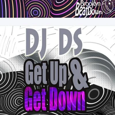 DJ DSGet Up & Get Down (Club Mix)