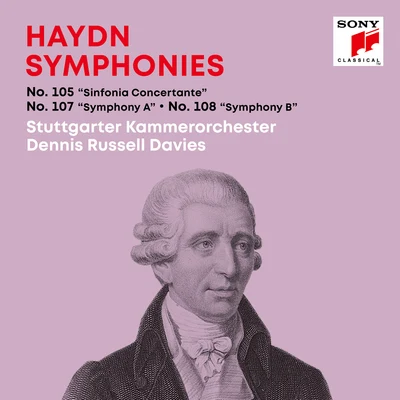 Dennis Russell DaviesHaydn: SymphoniesSinfonien Nos. 105 "Sinfonia Concertante", 107 "Symphony A", 108 "Symphony B"