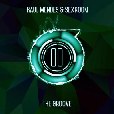 Raul MendesThe Groove