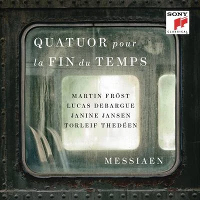 Martin FröstAmsterdam SinfoniettaPeter OundjianMessiaen: Quatuor pour la fin du temps (Quartet for the End of Time)