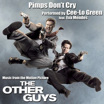 Cee Lo GreenPimps Don't Cry (Music from the Motion Picture