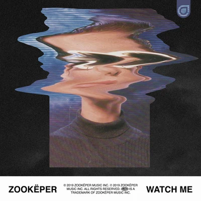 Zookëper/Captain CutsWatch Me