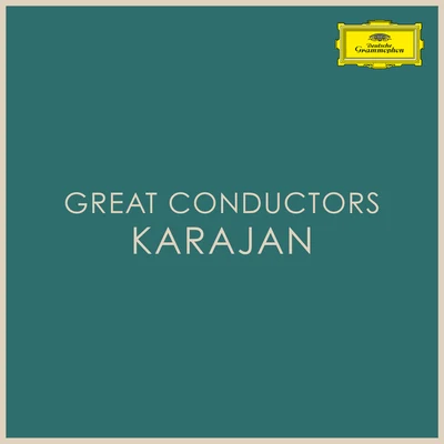 Herbert von Karajan/Oliviero De Fabritiis/Renata Tebaldi/Wiener Philharmoniker/Alberto Erede/NEW PHILHARMONIA ORCHESTRA/Orchestre National de lOpéra de Monte-Carlo/LOrchestre de la Suisse Romande/Orchestra dellAccademia Nazionale di Santa Cecilia/Fausto ClevaGreat Conductors: Karajan