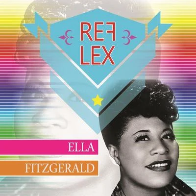 Ella Fitzgerald/Nelson RiddleReflex